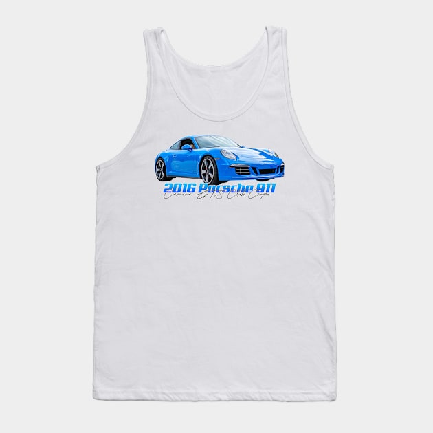 2016 Porsche 911 Carrera GTS Club Coupe Tank Top by Gestalt Imagery